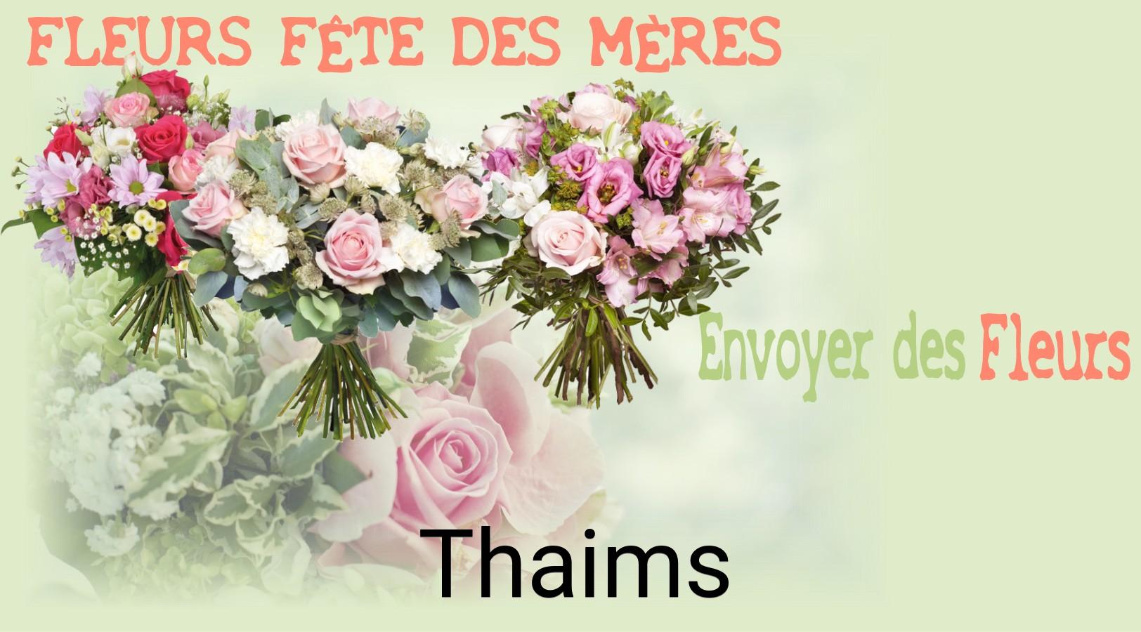 Bouquet de Fête des Mères livré à Thaims